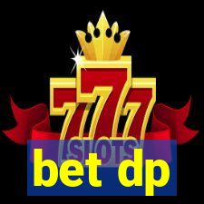 bet dp